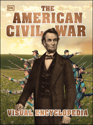 cover image of The American Civil War Visual Encyclopedia